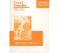 1 and 2 Timothy--Apostolic Leadership Picking Up the Mantle