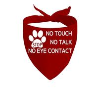 1 bandana para perro Stop Dot Not Pet/Stop No Touch No Talk/Stop Do Not Distract (sin hablar sin contacto visual D)