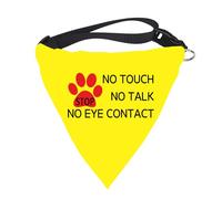 1 bandana para perro Stop Dot Not Pet/Stop No Touch No Talk/Stop Do Not Distract (sin toque, sin hablar, sin contacto ocular)