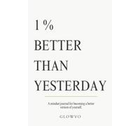 1% Better Than Yesterday