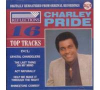 1-CD CHARLEY PRIDE - REFLECTIONS: 16 TOP TRACKS