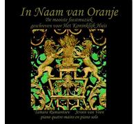 1-CD TAMARA RUMIANTSEV / JEROEN VAN VEEN - IN NAAM VAN ORANJE: PIANO QUARTRE-MAINS EN PIANO SOLO