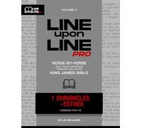 1 Chronicles - Esther: Vol 9 - Line Upon Line PRO Bible Study Series (Line Upon Line PRO - Old Testament)