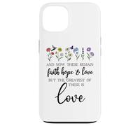 1 Corinthians 13:13 Bible Verse Christian Faith Hope Love Carcasa para iPhone 13