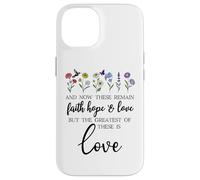 1 Corinthians 13:13 Bible Verse Christian Faith Hope Love Carcasa para iPhone 14