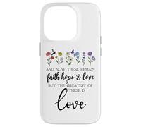 1 Corinthians 13:13 Bible Verse Christian Faith Hope Love Carcasa para iPhone 14 Pro