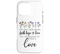 1 Corinthians 13:13 Bible Verse Christian Faith Hope Love Carcasa para iPhone 16 Pro