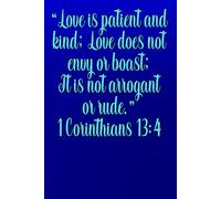 1 Corinthians 13:4 Love Is Patient And Kind Notebook: Blank Book for Bible Study, Journal, 120 Pages