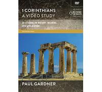 1 Corinthians, A Video Study: 36 Lessons on History, Meaning, and Application [DVD]