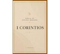 1 CORINTIOS: Sabiduría, amor y vida transformada (La Palabra Viva)