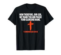1 Crónicas 29:13 Versículos de la Biblia Escritura Camiseta