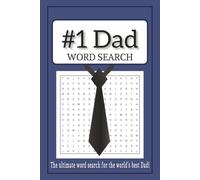 #1 Dad Word Search Puzzle Book: Word Searches with Easy to Read Print about Dad Hobbies, Fathers, Family Events and More [6x9 inches, 110 Pages, 50+ ... for Father's Day, Holidays, and Free Times