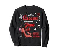 1 de Junio Cumpleaños Esta Reina Nació el 1 de Junio Sudadera