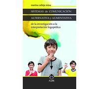 1: De la investigación a la interpretación logopédica (ENSAYOS)