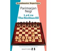 1.e4 vs The Sicilian III: 3 (Grandmaster Repertoire)