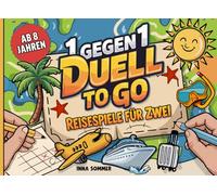 1 gegen 1 Duell to Go: Reisespiele für Zwei | 25 Duelle ohne Hilfsmittel - nur Stift & Papier | Ideal für Kinder, Familien & Paare im Auto, Flugzeug & Urlaub