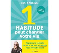 1 habitude peut changer votre vie