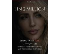 1 IN 2 MILLION: Between the silence of God and the noise of the world