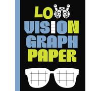 1 Inch Squares Low Vision Graph Paper: 100+ Page Notebook for Writing, Drawing, or Plotting