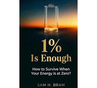 1% Is Enough: How to Survive When Your Energy is at Zero?