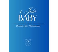 1. Jahr Baby: Dein erstes Jahr - Wir waren dabei