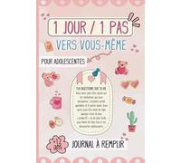 1 jour, 1 pas vers vous-même: Un journal pour révéler ta vraie lumière