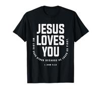 1 Juan 4-19 Jesús te ama - Cristiano Camiseta
