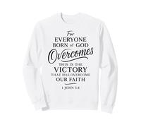 1 Juan 5:4 Nacido de Dios vence la fe de la Victoria Mundial Sudadera