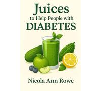 1. Juices to Help People with Diabetes: 3. Discover delicious, low-sugar juice recipes designed specifically for people with diabetes.