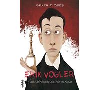 1. LOS CRÍMENES DEL REY BLANCO (ERIK VOGLER)