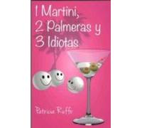 1 Martini 2 Palmeras Y 3 Idiotas