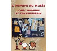1 minute au musée : l'art moderne et contemporain [Francia] [DVD]