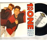 1 ON ONE - 1 ON ONE - WHO'S GONNA LOVE ME - 7 inch vinyl / 45