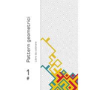 1. Pattern Geometrici: Libro da Colorare