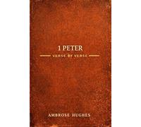 1 Peter: Verse by Verse