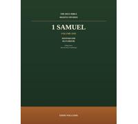 1 Samuel Rightly Divided: A King James Verse-by-Verse Commentary: Volume One - Hannah and Eli's House (Chapters 1-7) (The Holy Bible Rightly Divided)