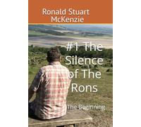 #1 The Silence of The Rons: The Beginning (The Chronic Chronicles of The Rons)