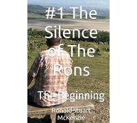 #1 The Silence of The Rons: The Beginning (The Chronic Chronicles of The Rons)