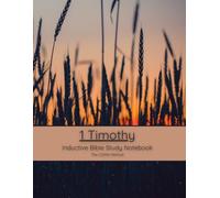 1 Timothy: Inductive Bible Study Notebook - The COMA Method