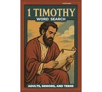 1 Timothy Word Search Book: Word Find Puzzles about the Bible | 6x9 inches, 110 pages | 50+ Puzzles | Gift for Vacations, ... Relaxing Times