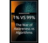 1% vs 99%: The War of Awareness vs Algorithms (Spirituality - Philosophy - Psychology - Self Help)