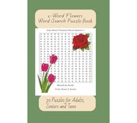 1-Word Flowers Word Search Puzzle Book: 70 Puzzles for Adults, Seniors and Teens
