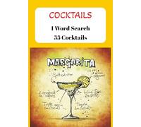 1 Word Search Cocktails: Get To Know All The Famous Cocktails| Fun| Friends Hangout| Quiz| Travel| Vacation| Gift For All Ages| 6x9 inches| 50+ Cocktails