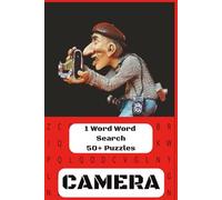 1 Word Word Search CAMERA: 1 Word Word Search CAMERA| For All Camera Lovers| Fun & Informative| 6x9 inches| 50+ Puzzles| For Kids & Adults| Gift For Travel, Vacation & Holidays