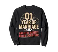 1 Year of Marriage & Still Haven't Killed Each Other Sudadera