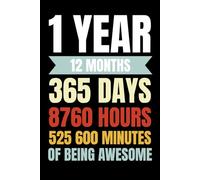 1 Year Work Anniversary Notebook: Celebrating 1 Year of Service - Funny and Thoughtful Journal Notebook Gift for Male or Female Coworker, Boss, or ... Marking One Year of Dedication and Hard Work