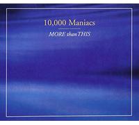 10,000 Maniacs - More Than This