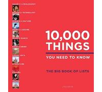 10,000 Things You Need to Know: The Big Book of Lists [Idioma Inglés]
