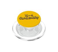 10-4 Good Buddy, Jerga de Radio, Cita Divertida de Camionero PopSockets PopGrip para MagSafe