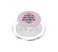 10 Aniversario 10 años no lo han matado por su Esposa PopSockets PopGrip para MagSafe